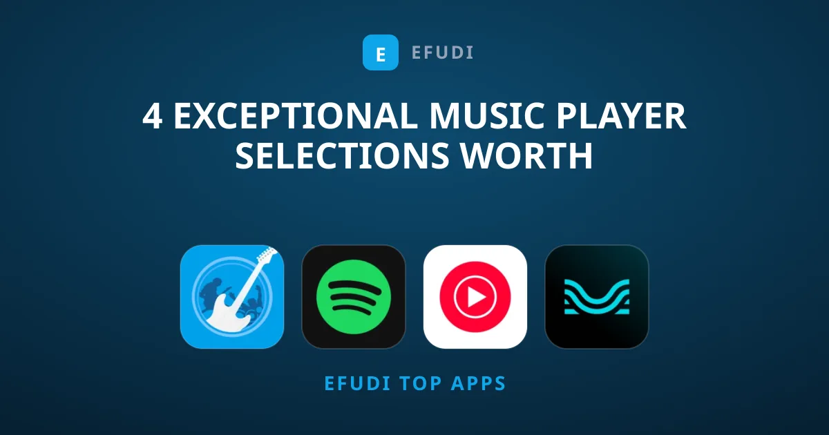 4 Exceptional Music Player Selections Worth Downloading